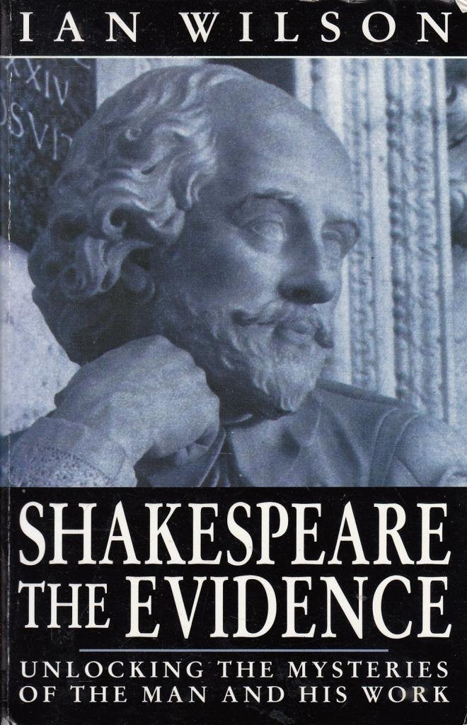 Shakespeare: The Evidence