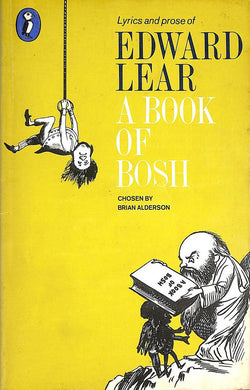 A Book of Bosh: Lyrics And Prose: Lyrics and Prose of Edward Lear (Puffin Books)