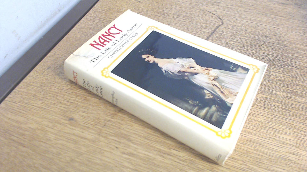 Nancy: Life of Lady Astor