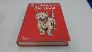Tail-Wagger's Big Book [Hardcover] Strang, Mrs Herbert