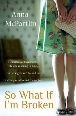 So What If I'm Broken [Paperback] Anna McPartlin