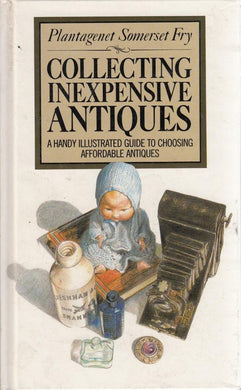 Collecting Inexpensive Antiques