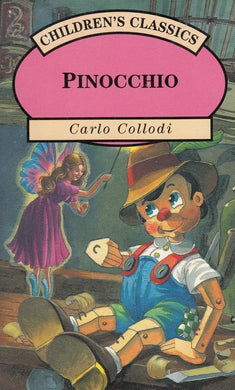 Pinocchio. Childrens Classic [Paperback] Collodi, Carlo.