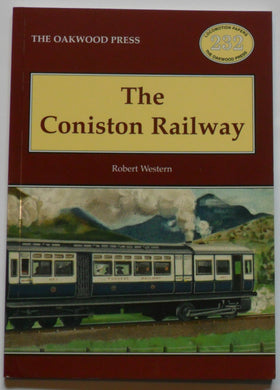 The Coniston Railway (Locomotive Papers) Western, Robert