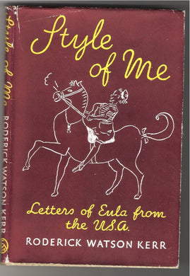 Style of me;: Letters of Eula from the U.S.A