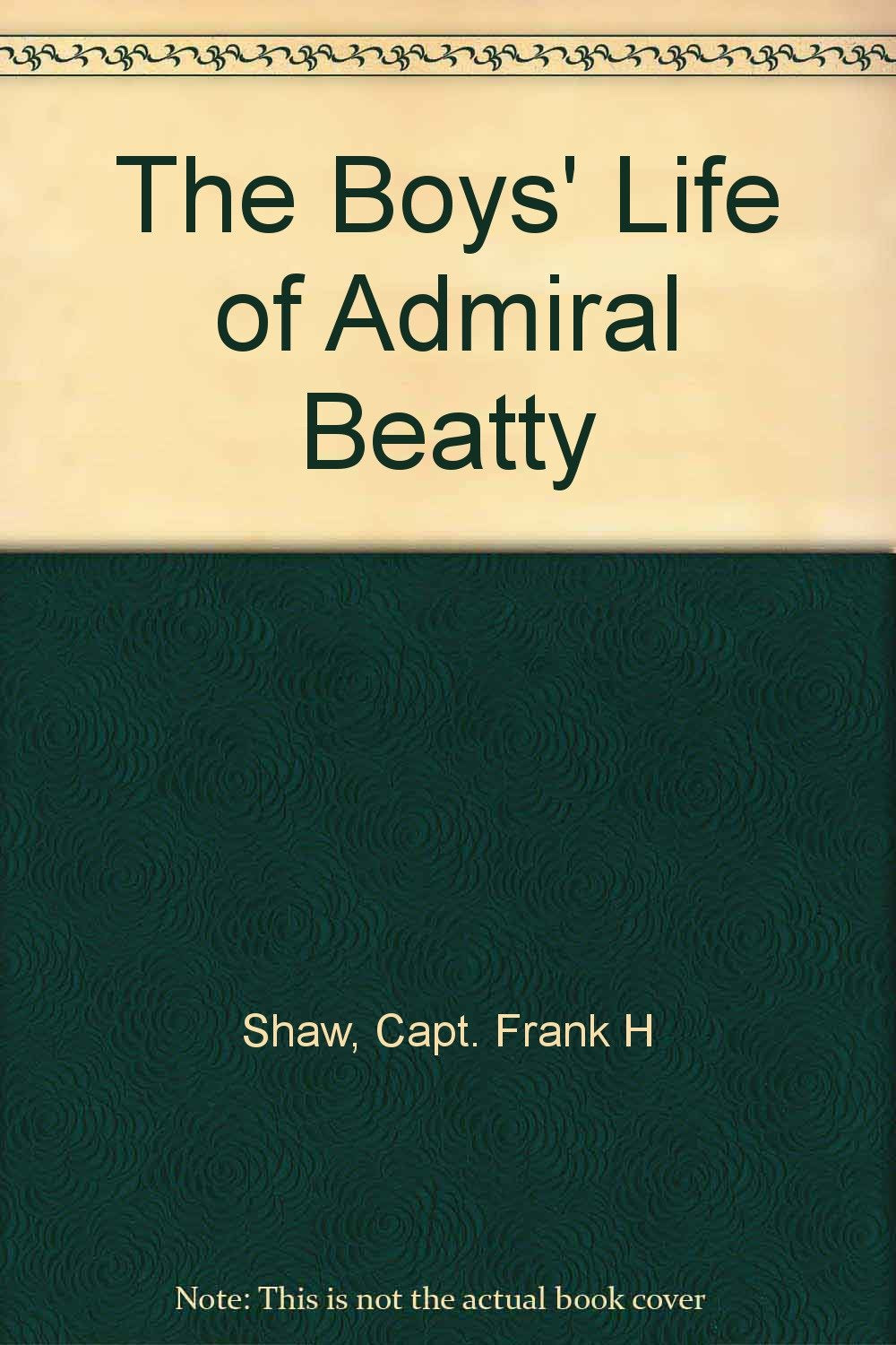 The Boys' Life of Admiral Beatty