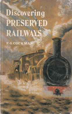 Discovering Preserved Railways Cockman, F.G.