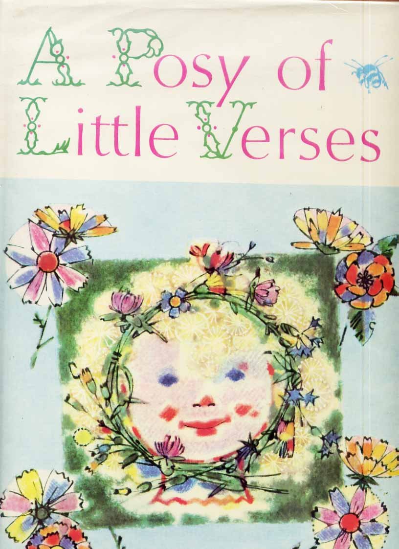 A POSY OF LITTLE VERSES. Poems by Rene Cloke