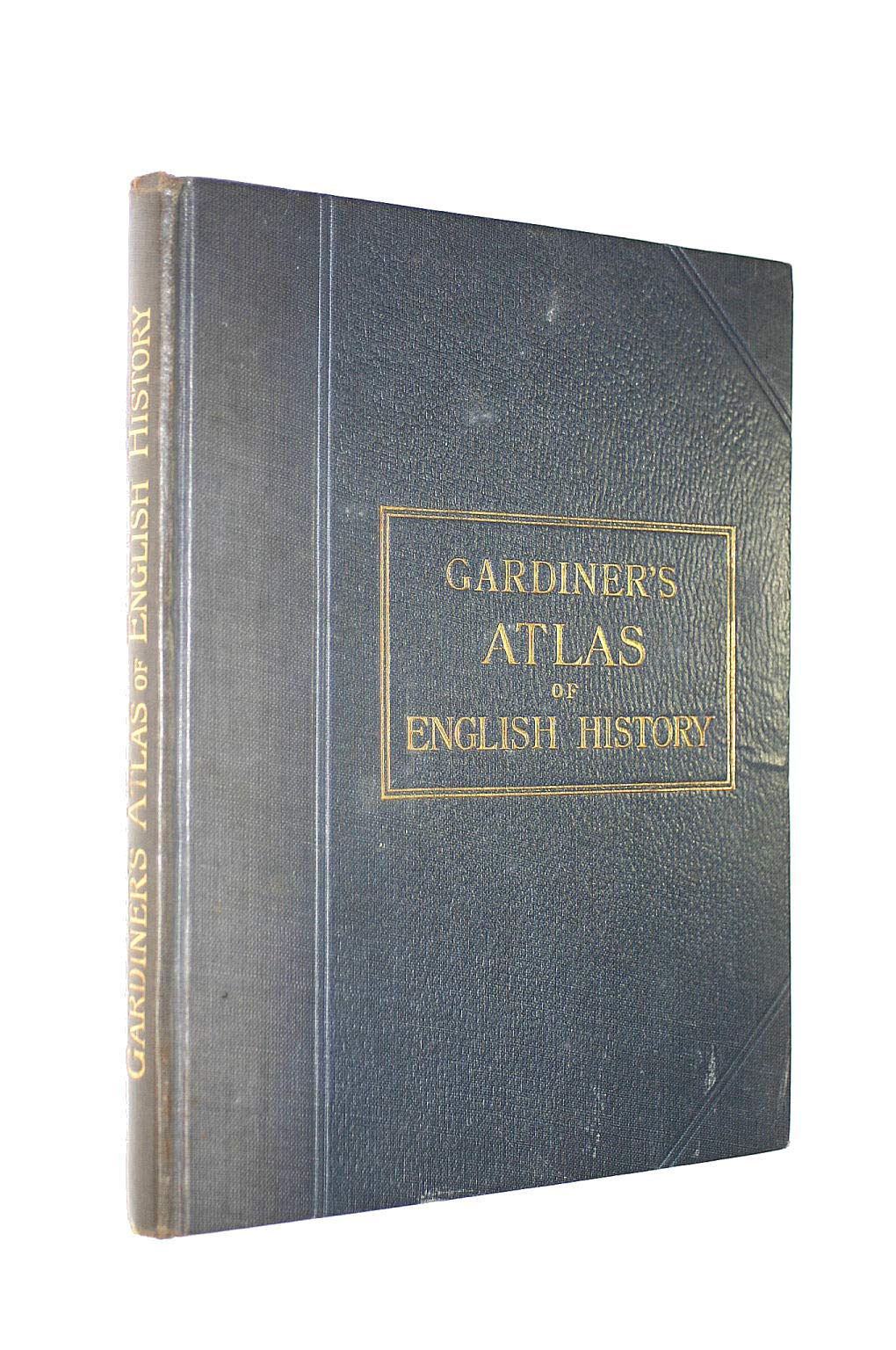 A school atlas of English history / ed. by Samuel Rawson Gardiner [Hardcover] Samuel Rawson (1829-1902) Gardiner