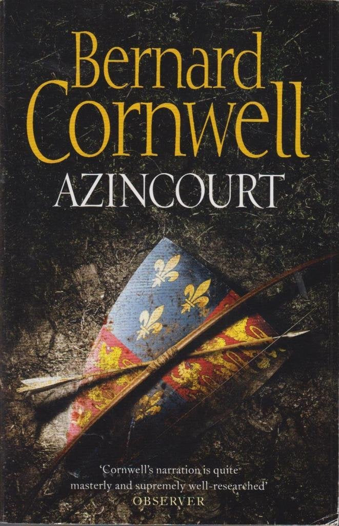 Bernard Cornwell Azincourt 2008 [Unknown Binding]