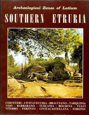 Southern Etruria, Archaeological Zones Of Latium I-II [Paperback] Leonardo B. Dal Maso and Roberto Vighi
