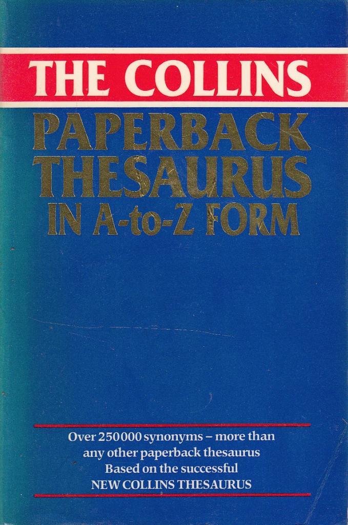 The Collins Paperback Thesaurus in A-Z Form McLeod, William T.