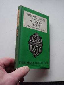 A Doll's House: And Two Other Plays. [Hardcover] HENRIK IBSEN