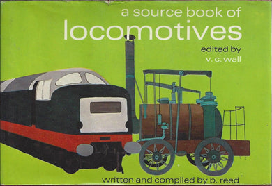 Locomotives - A Picture Survey ( A Source Book of Locomotives ) [Paperback] V. C. Wall