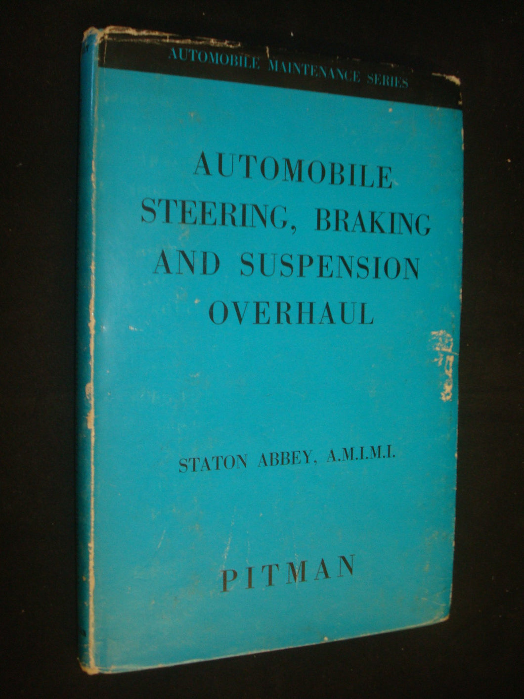 Automobile Steering, Braking, Suspension and Overhaul Abbey, Staton