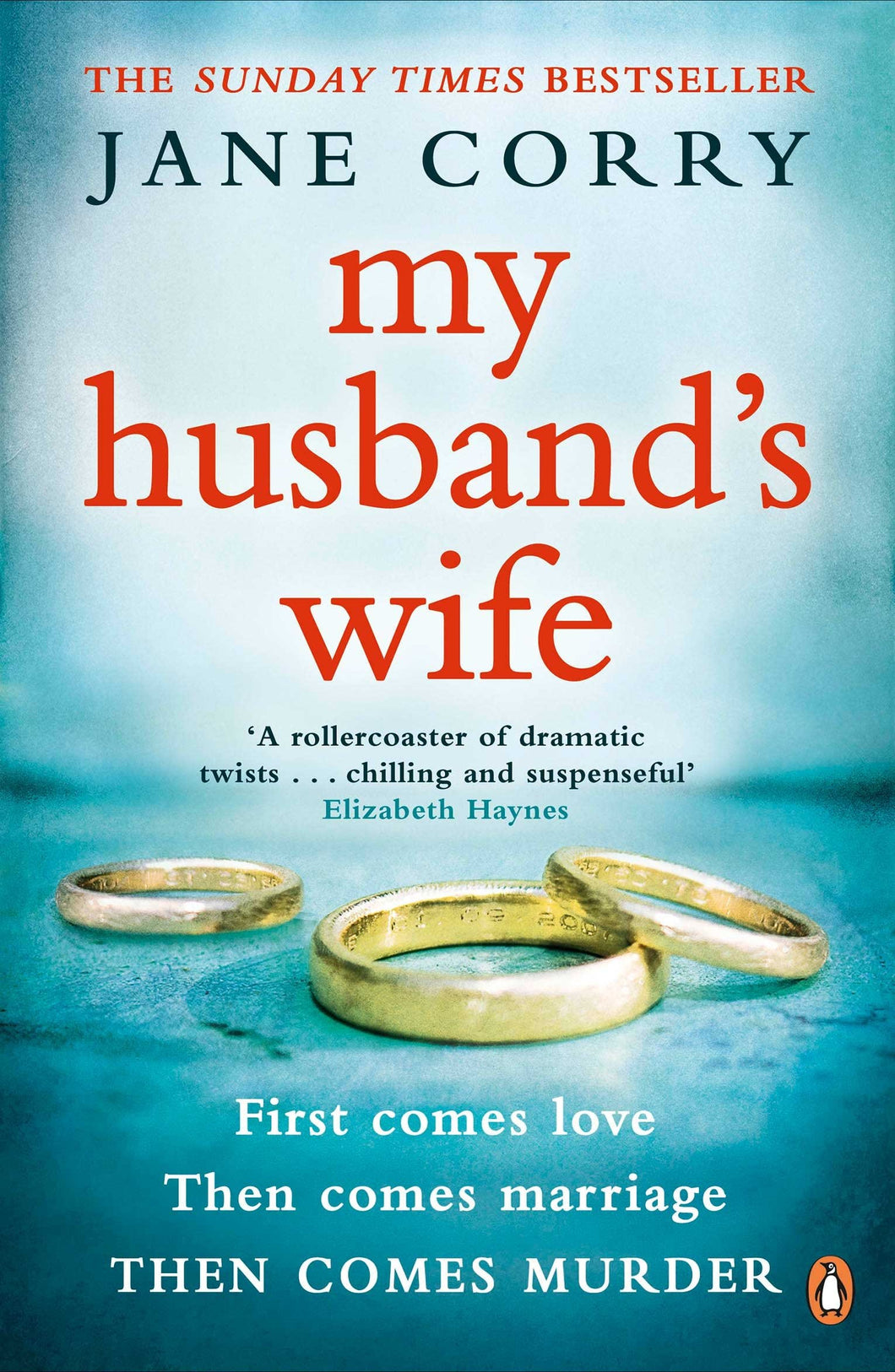 My Husband's Wife: the Sunday Times bestseller Paperback – 25 Aug. 2016 by Jane Corry