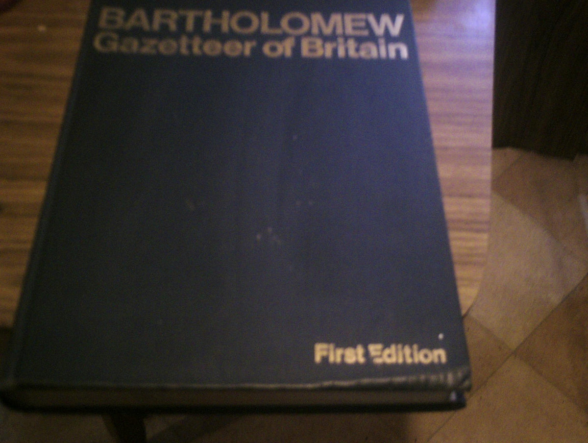 Gazetteer of Britain Bartholomew (Firm)