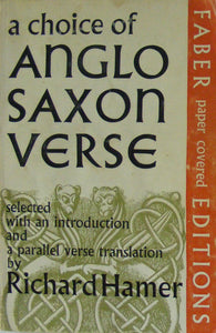 A Choice of Anglo-Saxon Verse: Parallel Text Hamer, Richard