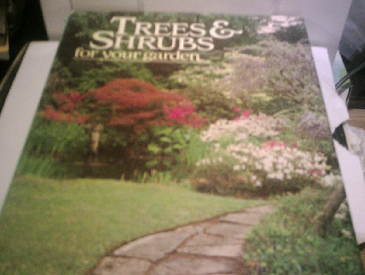Trees & Shrubs for Your Garden Alison Louw and Maggi McCormick