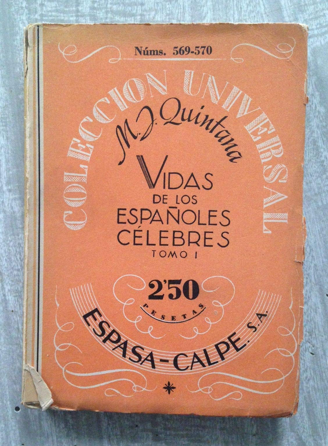 EL CID.- GUZMÁN EL BUENO.- ROGER DE LAURIA.- EL PRÍNCIPE DE VIANA. Vidas de los españoles célebres. Tomo I
