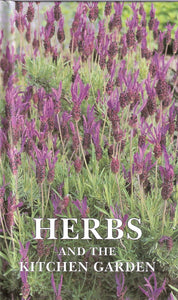 Herbs and the Kitchen Garden Hurst, Kim