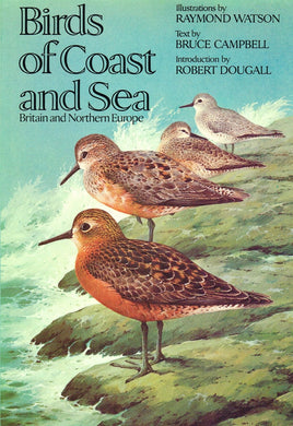 Birds of Coast and Sea: Britain and Northern Europe Campbell, Bruce