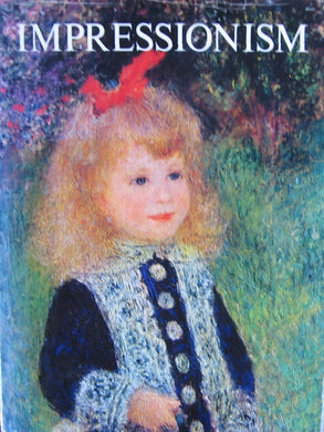 Impressionism Pierre Courthion and John Shepley