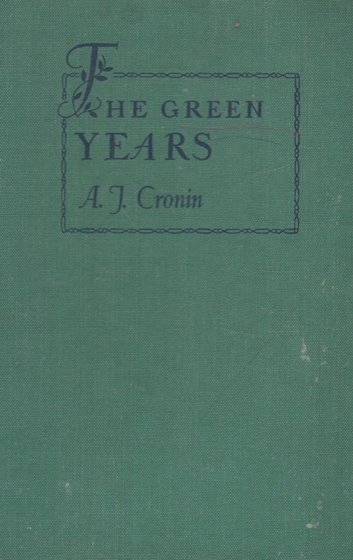The Green Years [Hardcover] A. J. Cronin
