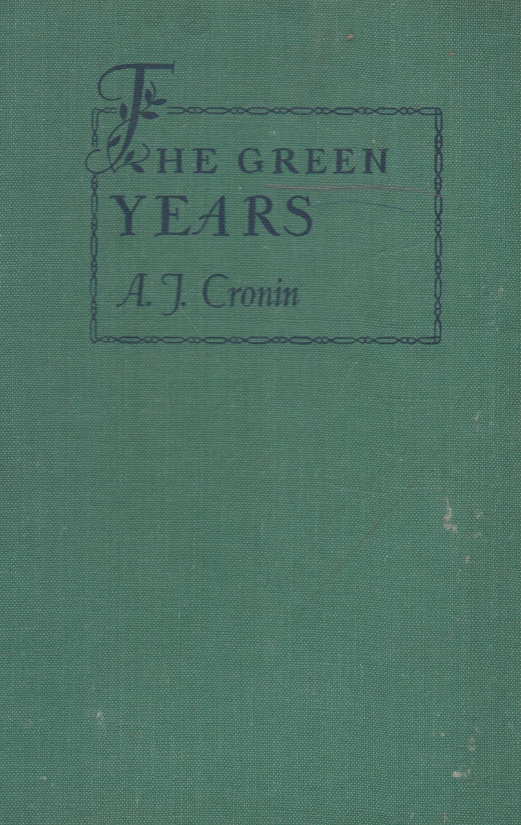 The Green Years [Hardcover] A. J. Cronin