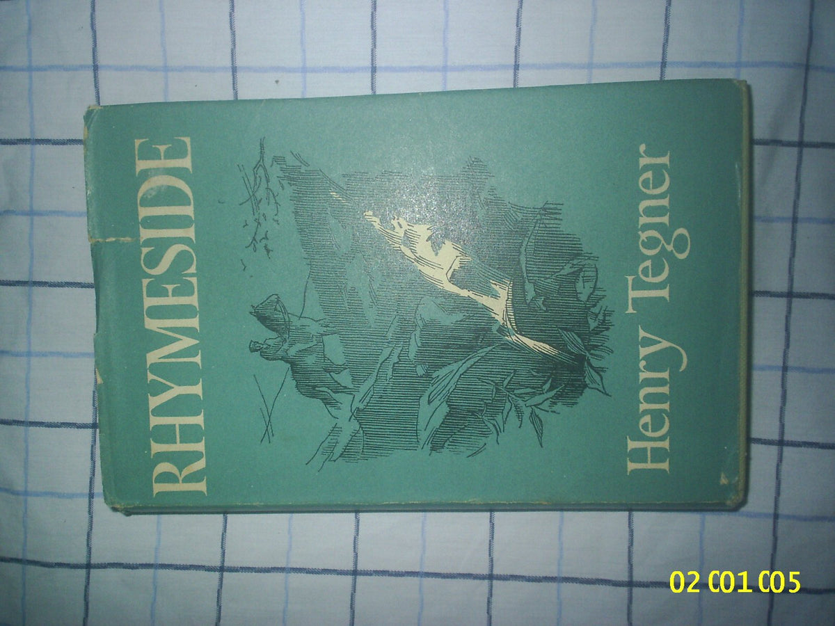RHYMESIDE. BY HENRY TEGNER. [Hardcover] Tegner, Henry