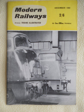 Modern Railways Magazine (Formerly Trains Illustrated) - December 1962