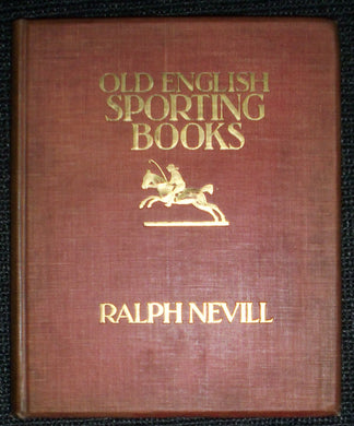 Old English Sporting Books [Hardcover] Nevill, Ralph,