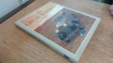 101 Great Marques the Patrick Collection's Celebration of the Centenary of Motoring [Hardcover] Whyte, Andrew.