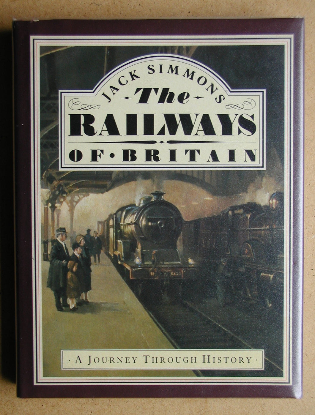 The railways of Britain Simmons, Jack