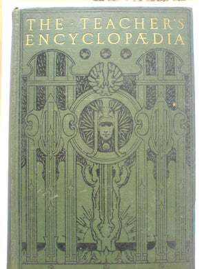 The Teacher's Encyclopaedia of the Theory, Method, Practice, History and Development of Education at Home and Abroad Vol II [Hardcover] A. P. Laurie