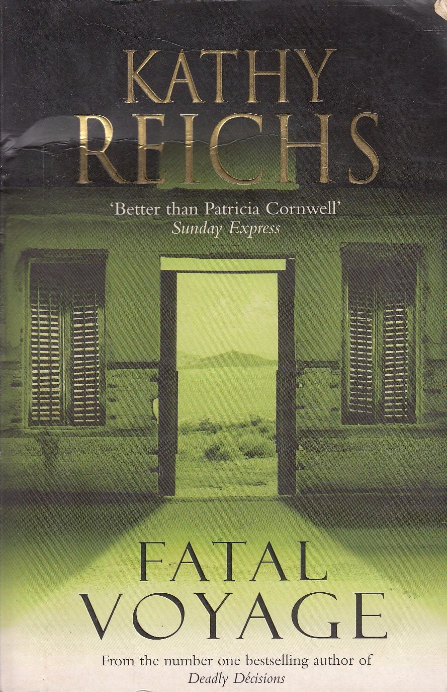 Fatal Voyage - paperback- Kathy Reichs
