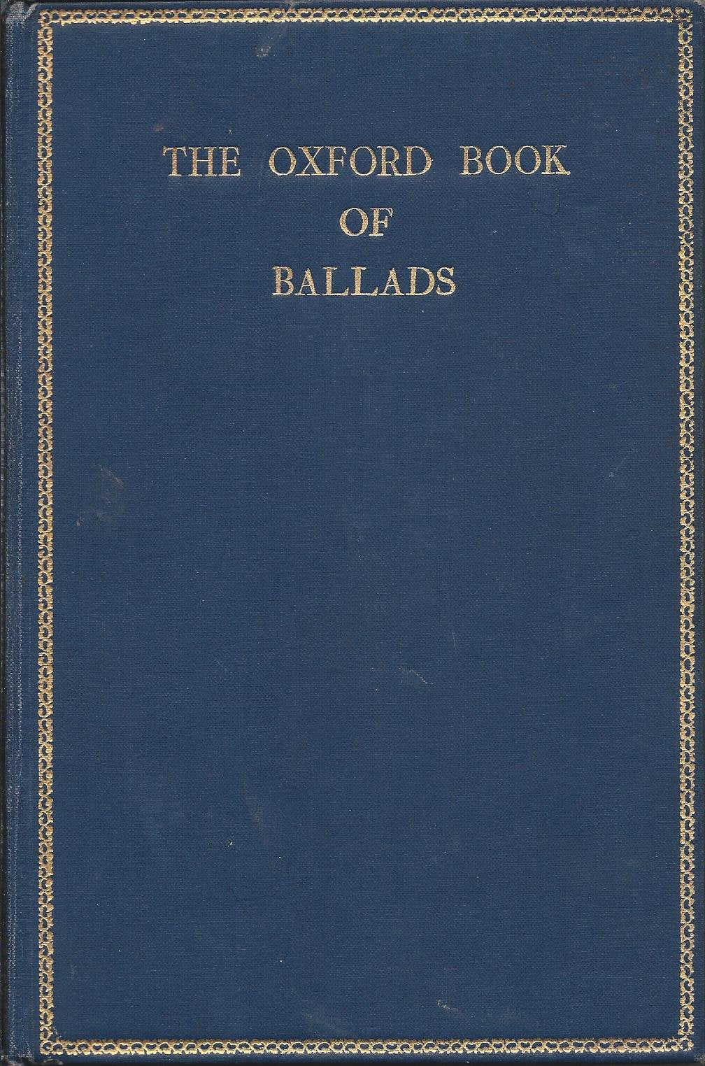 THE OXFORD BOOK OF BALLADS.