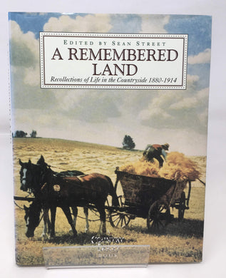 A Remembered Land: Recollections of Country Life, 1880-1914 (Poetry)