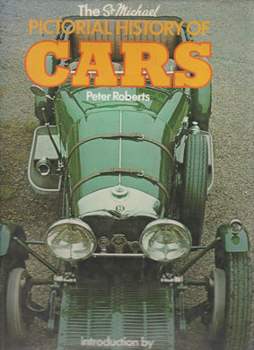 The St Michael Pictorial History Of Cars. Introduction By James Hunt.