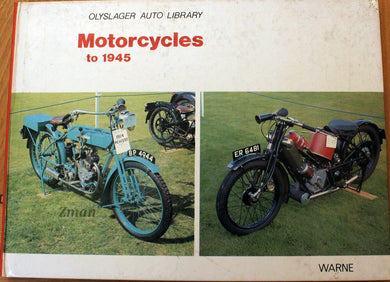 Motorcycles to 1945 [Hardcover] Olyslager Organization Staff