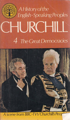 The Great Democracies #Vol 4 [Paperback] Winston S Churchill