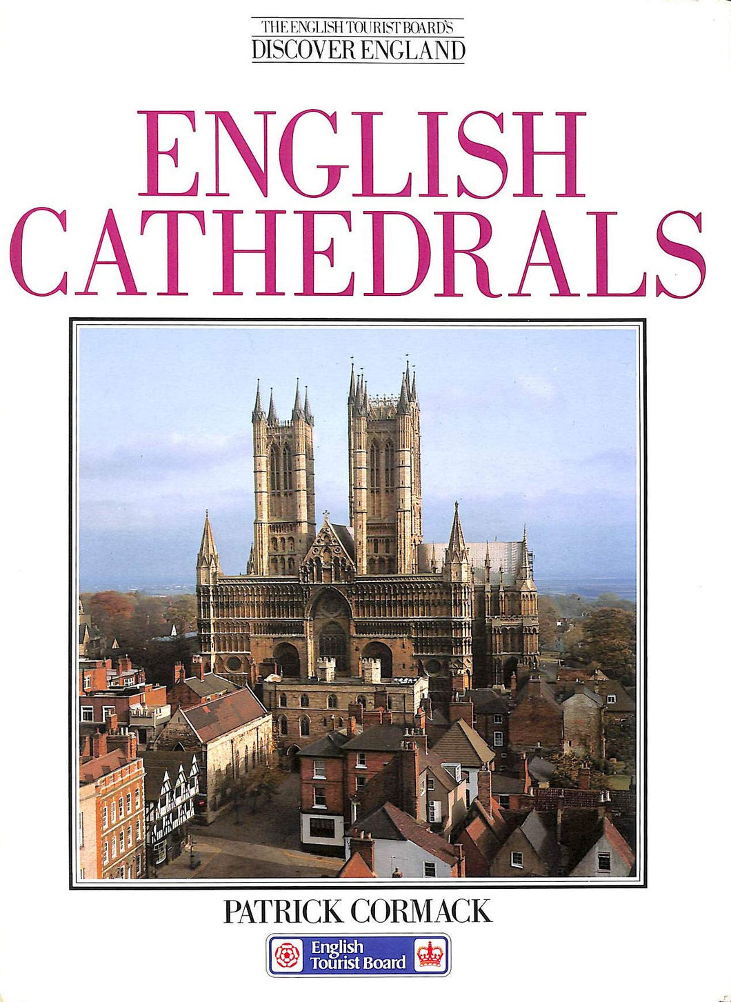 English Cathedrals (The English Tourist Board's Discover England series)