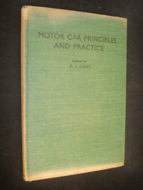 MOTOR CAR PRINCIPLES AND PRACTICE [Hardcover] Camm, F. J. (edit).