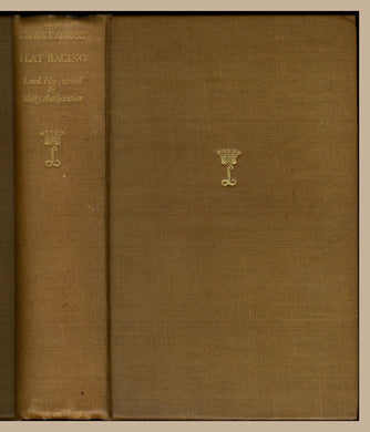 The Lonsdale Library Volume XXVIII Flat Racing [Hardcover] The Earl of Harewood et al