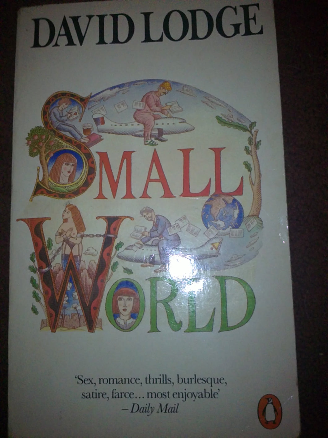Small World : An Academic Romance [Paperback] Lodge, David