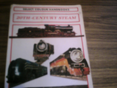 20th Century Steam (Wordsworth Colour Handbooks) Avery, Derek