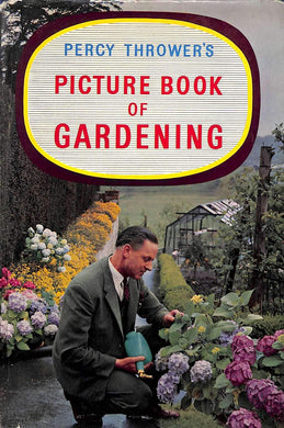 Picture Book of Gardening [Unknown Binding] Percy Thrower