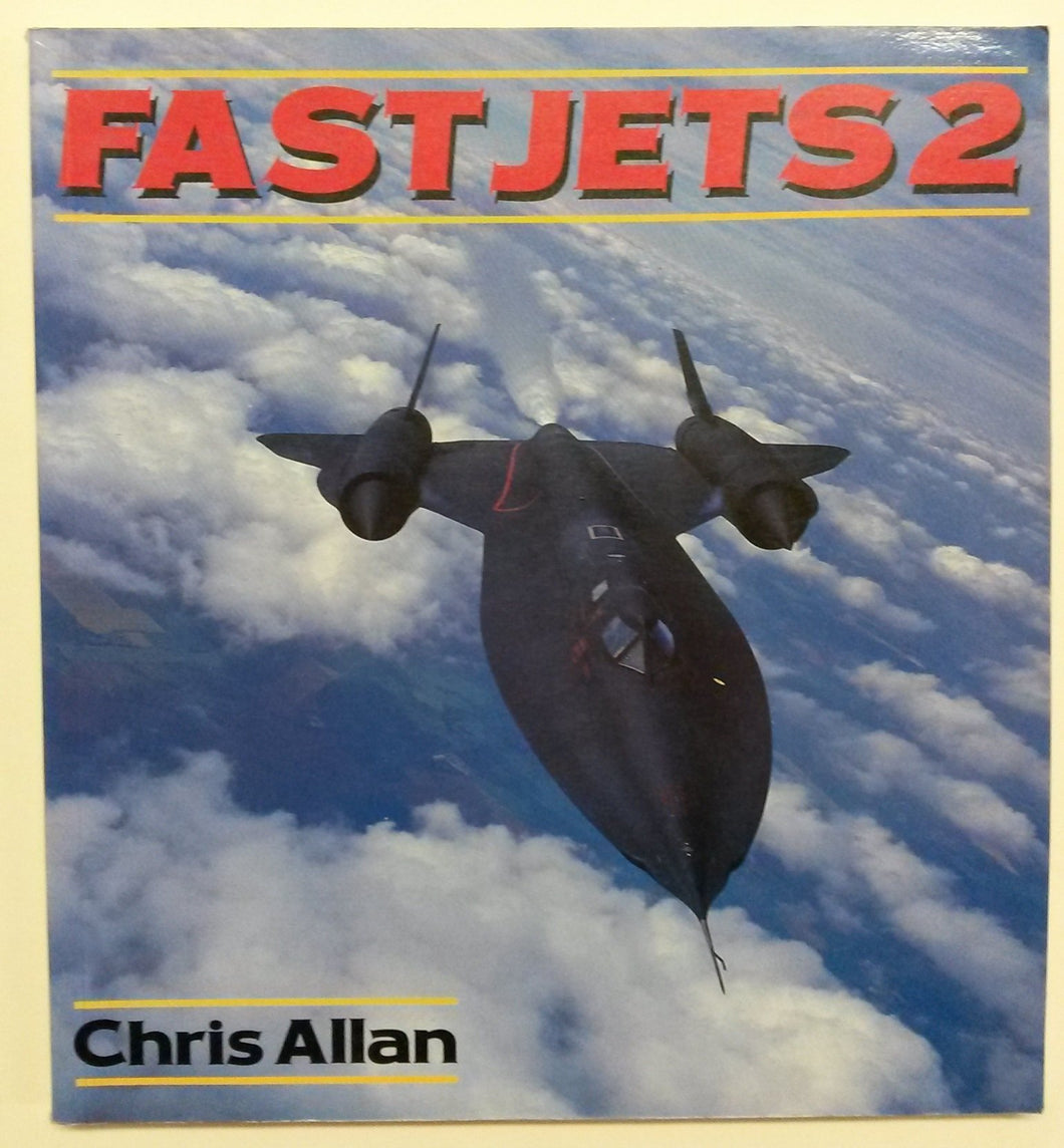 Fast Jets: Bk.2: A Pilot's Eye View (Osprey colour series) by Chris Allan (25-Jun-1987) Paperback [Paperback]