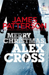 Merry Christmas, Alex Cross: (Alex Cross 19) [Paperback] Patterson, James