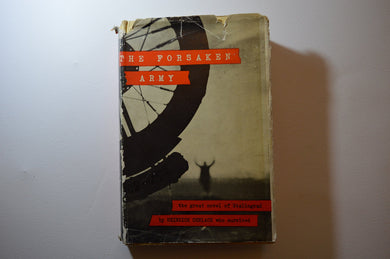 The Forsaken Army [Hardcover] Heinrich Gerlach; Richard Graves and None